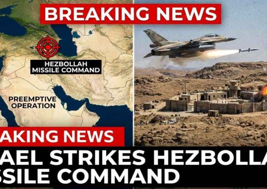 Israel Strikes Hezbollah Missile Command in Preemptive Operation