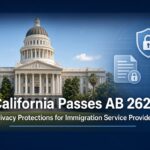 California State Capitol building with overlay text about AB 2624 expanding Safe at Home protections for immigration support workers