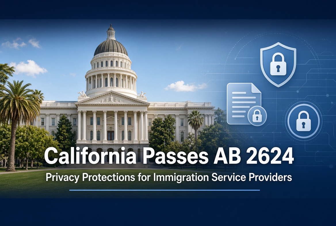 California State Capitol building with overlay text about AB 2624 expanding Safe at Home protections for immigration support workers